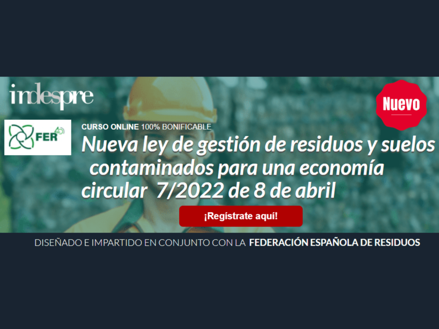 Conoce La Nueva Ley De Residuos Y Suelos Contaminados Para Una Econom A